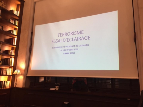 Séance du 11. 10. 2016 Intervenant : Pierre Aepli du Rotary de Lausanne; conférence intitulée: &quot;Terrorisme essai d'éclairage&quot;